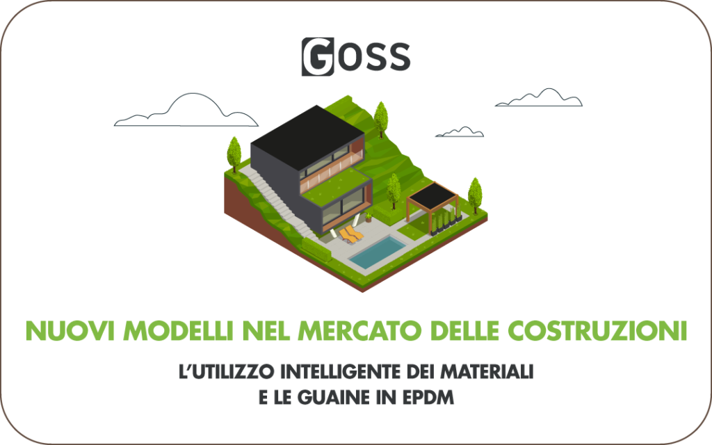 L'Utilizzo intelligente dei materiali e le guaine in EPDM